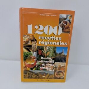 1200 Recettes Regionales French Cookbook Robert-Jean Courtine 1998